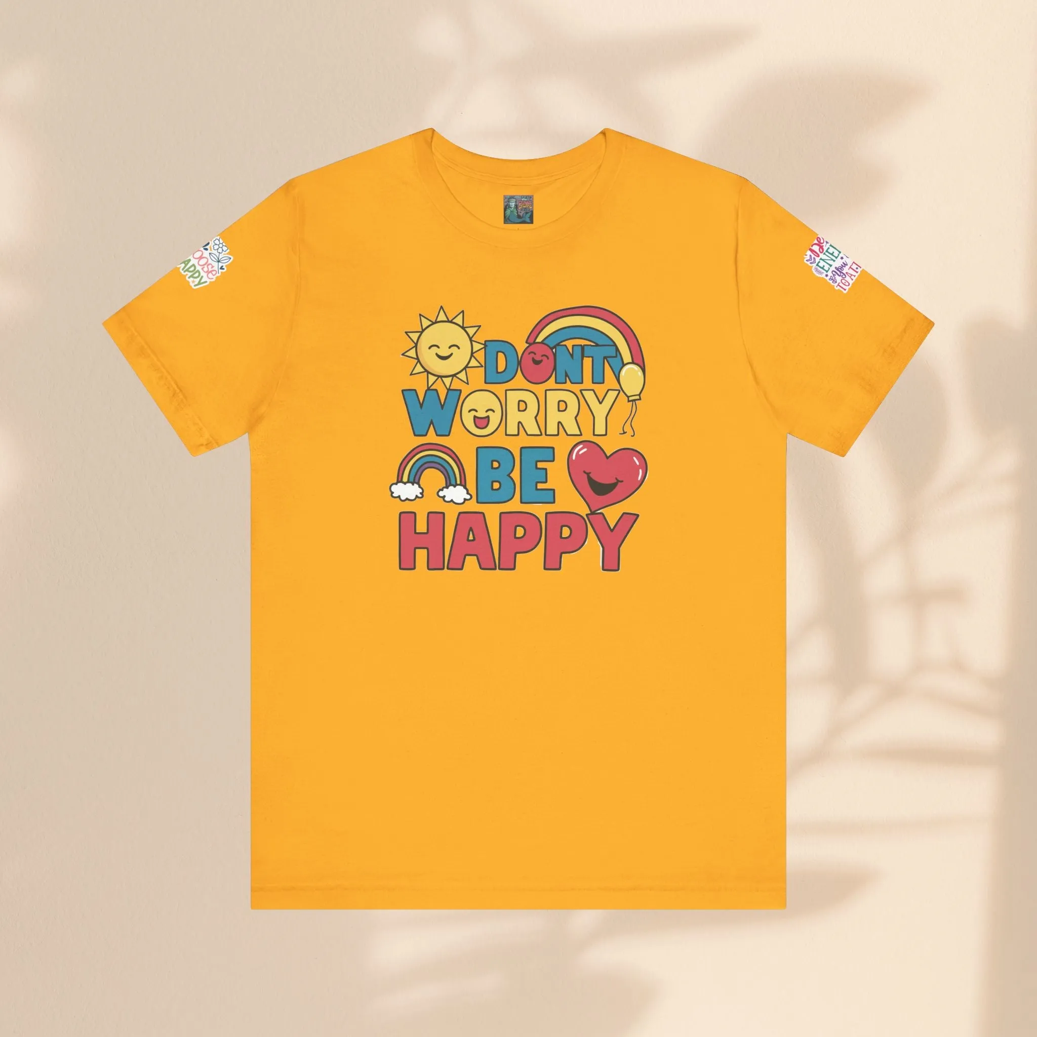 Don't Worry Be Happy Tee
