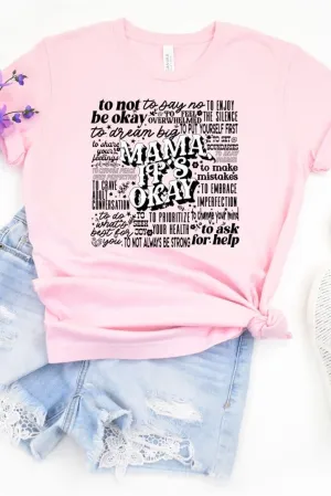 Mama It’s Okay Tee (Multiple Colors)