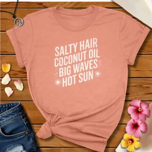 Salty Hair Tee