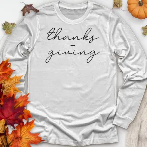 ''Thanks   Giving'' Long Sleeve T-Shirt